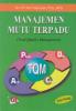 Manajemen Mutu Terpadu: Total Quality Management (Edisi 3)